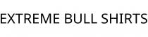 EXTREME BULL SHIRTS