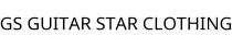 GS GUITAR STAR CLOTHING