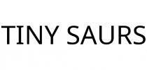 TINY SAURS