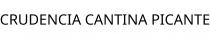 CRUDENCIA CANTINA PICANTE