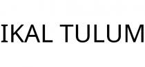 IKAL TULUM