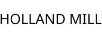 HOLLAND MILL