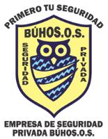 EMPRESA DE SEGURIDAD PRIVADA BÚHOS.O.S.