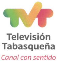TVT TELEVISIÓN TABASQUEÑA CANAL CON SENTIDO