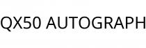 QX50 AUTOGRAPH