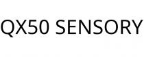 QX50 SENSORY