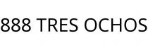 888 TRES OCHOS