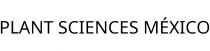 PLANT SCIENCES MÉXICO