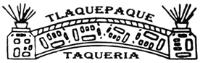 TAQUERIA TLAQUEPAQUE