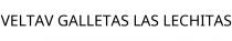 VELTAV GALLETAS LAS LECHITAS