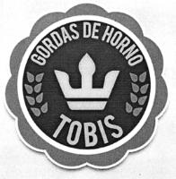 GORDAS DE HORNO TOBIS