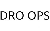 DRO OPS