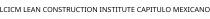 LCICM LEAN CONSTRUCTION INSTITUTE CAPITULO MEXICANO