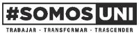 #SOMOS UNI TRABAJAR TRANSFORMAR TRASCENDER