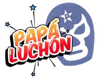 PAPÁ LUCHÓN
