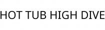 HOT TUB HIGH DIVE