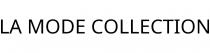 LA MODE COLLECTION