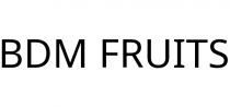 BDM FRUITS