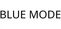 BLUE MODE