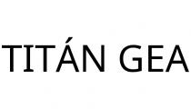 TITÁN GEA