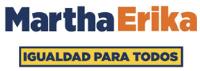 MARTHA ERIKA IGUALDAD PARA TODOS