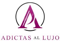 ADICTAS AL LUJO