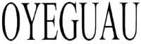 OYEGUAU