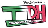 POR SIEMPRE TRÍO DINASTÍA HIDALGUENSE