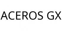 ACEROS GX