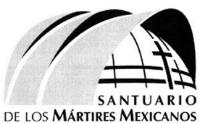 SANTUARIO DE LOS MÁRTIRES MEXICANOS