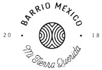 BARRIO MÉXICO; MI TIERRA QUERIDA; 2018