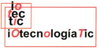 IO; TEC; TIC; IOTECNOLOGIATIC