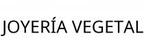 JOYERÍA VEGETAL
