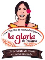 TORTILLAS DE HARINA DE TRIGO LA GLORIA DE VALLARTA UN PEDACITO DE GLORIA EN CADA MORDIDA