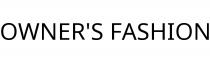 OWNER'S FASHION