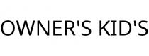 OWNER'S KID'S