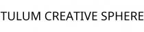 TULUM CREATIVE SPHERE