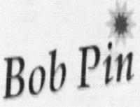 BOB PIN