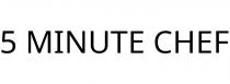5 MINUTE CHEF