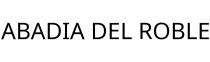 ABADIA DEL ROBLE