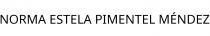 NORMA ESTELA PIMENTEL MÉNDEZ