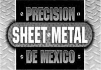 PRECISION SHEET METAL DE MEXICO