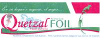 QUETZAL FOIL