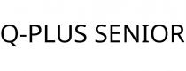 Q-PLUS SENIOR