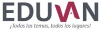 EDUVAN ¡TODOS LOS TEMAS; TODOS LOS LUGARES!