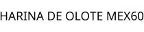 HARINA DE OLOTE MEX60