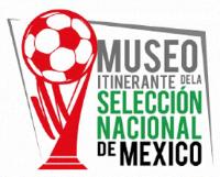 MUSEO ITINERANTE DE LA SELECCIÓN NACIONAL DE MÉXICO
