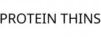 PROTEIN THINS