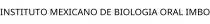 INSTITUTO MEXICANO DE BIOLOGIA ORAL IMBO