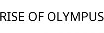 RISE OF OLYMPUS